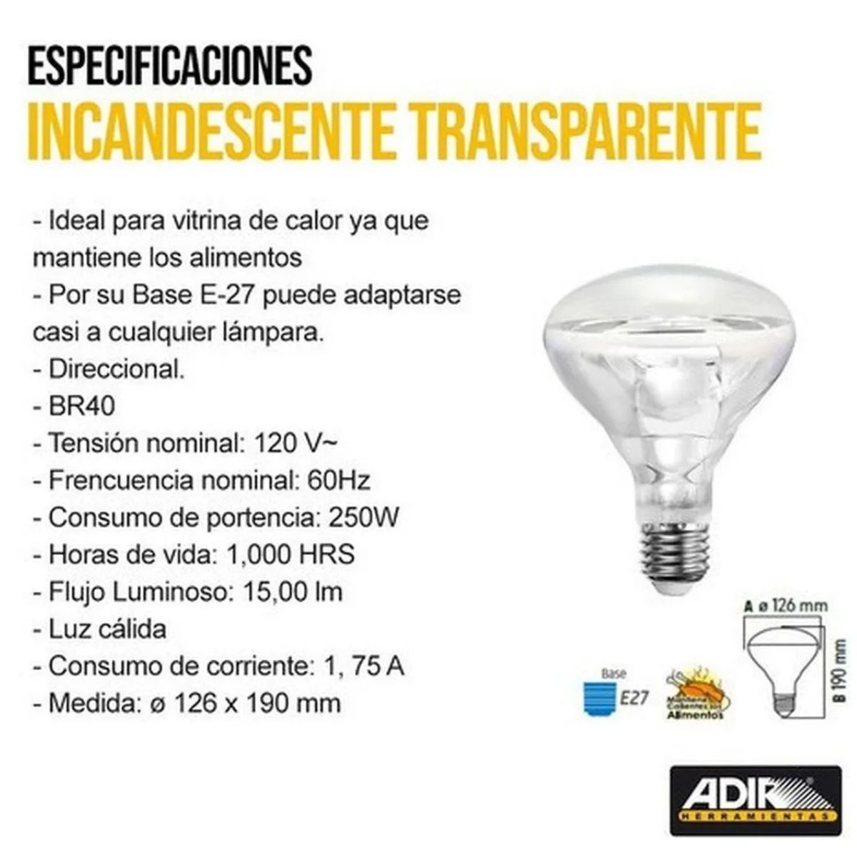 Lampara Incandescente Reflector 250w E-27 Vitrinas Calor Luz Cálida