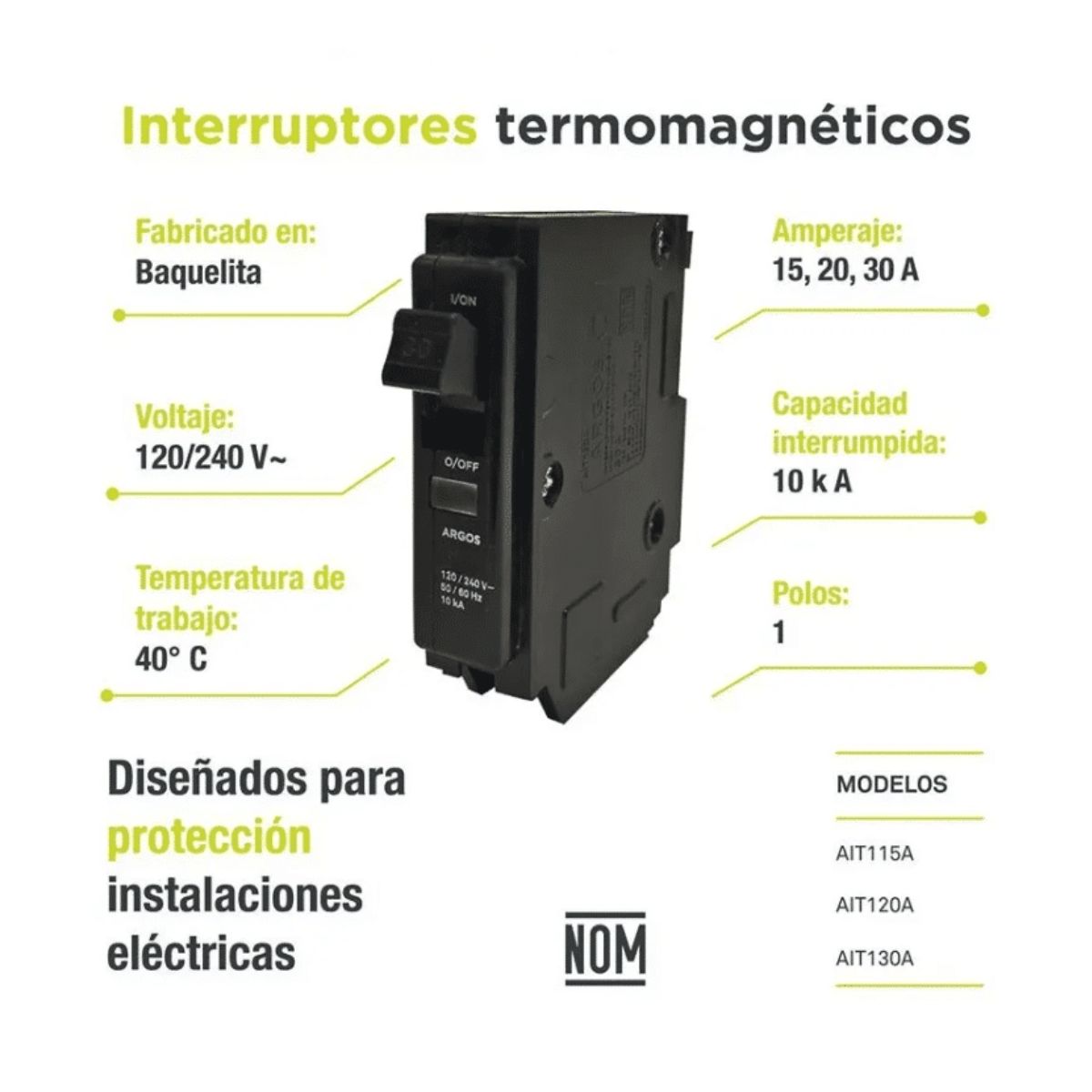 Interruptores Termomagneticos 1Polo 15A 120/240V~ 10kA Argos
