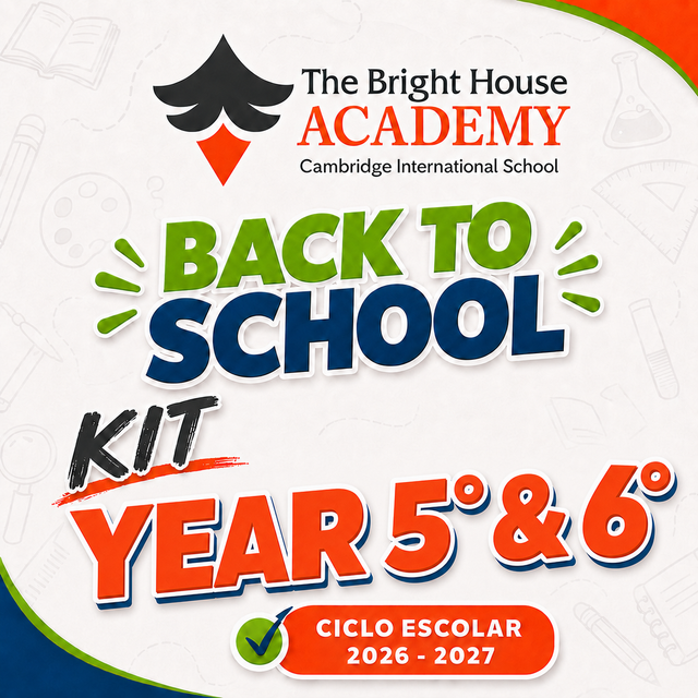 TBHA YEAR 5° & 6° COYOACÁN LISTA DE ÚTILES THE BRIGHT HOUSE ACADEMY