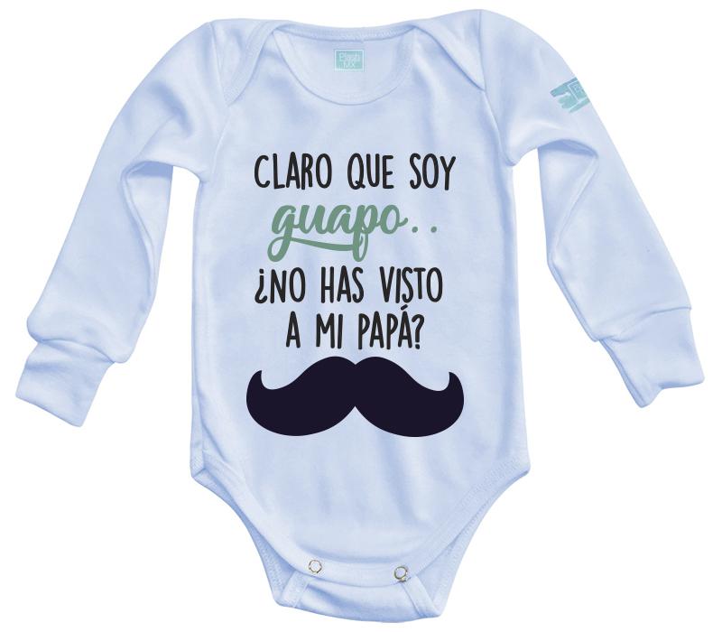 Body Bebé Claro que Soy Guapo - MarchanteMX
