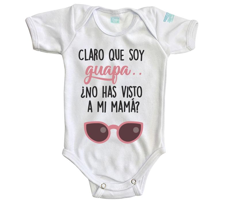 Body Bebé Claro que Soy Guapa - MarchanteMX