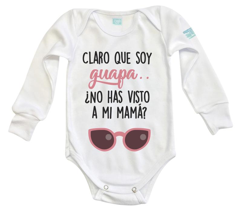 Body Bebé Claro que Soy Guapa - MarchanteMX