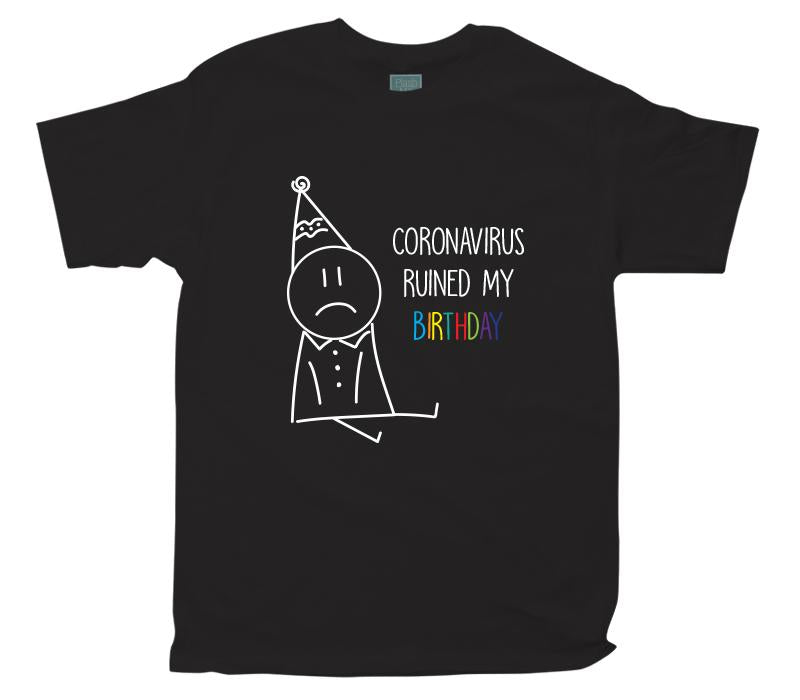 Playera Negra Hombre Coronavirus Ruined My Birthday Triste - MarchanteMX
