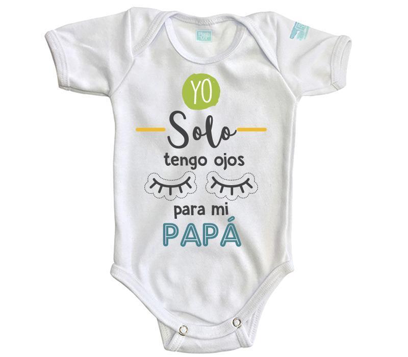 Body Bebe Solo Para Mi Papá - MarchanteMX