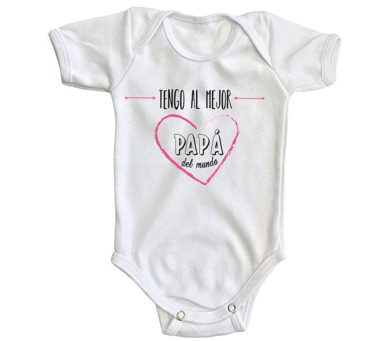 Body Bebé Tengo Al Mejor Papá Del Mundo - MarchanteMX