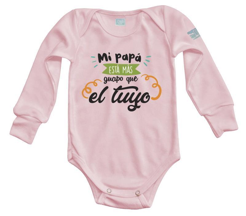 Body Bebé Mi Papá Esta Más Guapo - MarchanteMX