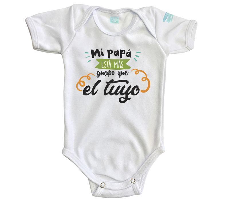 Body Bebé Mi Papá Esta Más Guapo - MarchanteMX