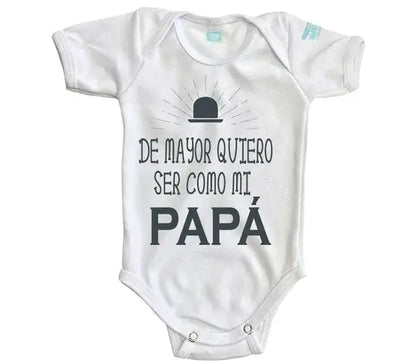 Body Bebé De Mayor Quiero Ser Como Mi Papá Manga Corta / Blanco / 24 - PLASH