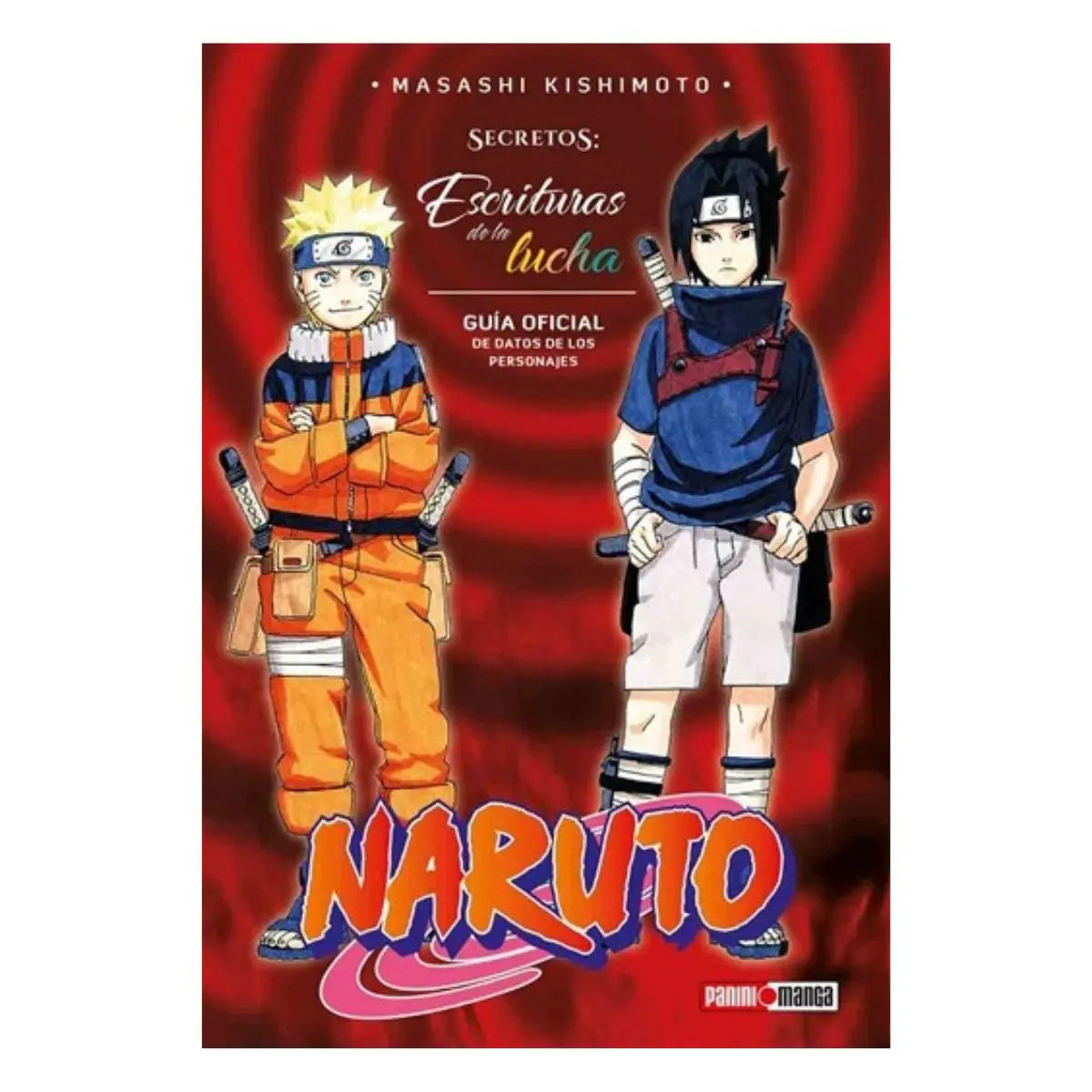 Naruto Historias Secretas Manga Tomo A Elegir Panini Español SECRETOS: ESCRITURA DE LA LUCHA - Panini
