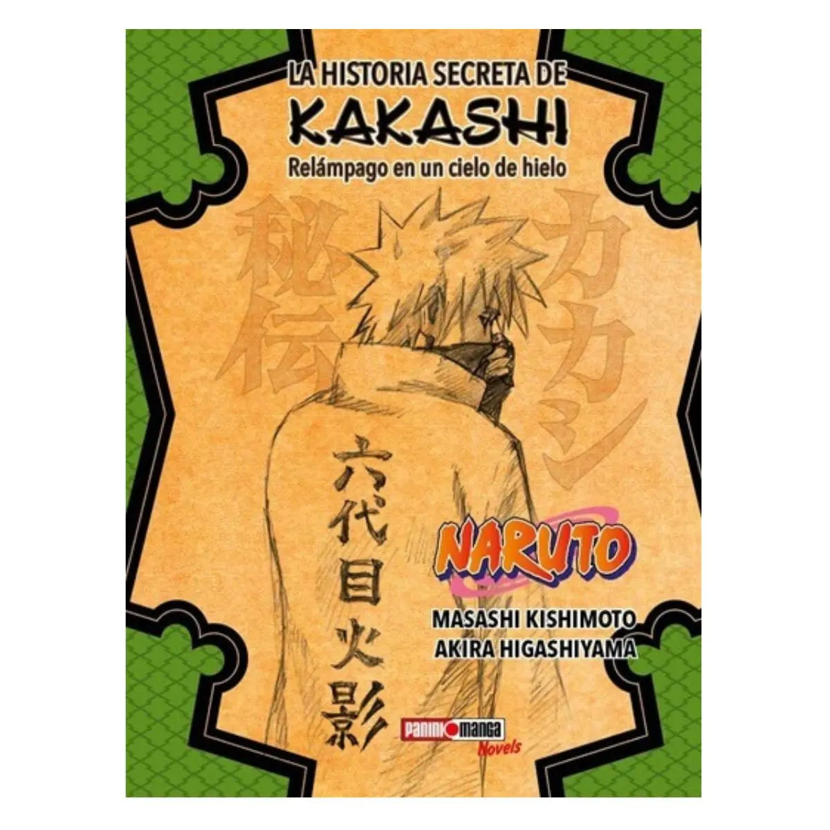 Naruto Historias Secretas Manga Tomo A Elegir Panini Español HISTORIA SECRETA KAKASHI - Panini