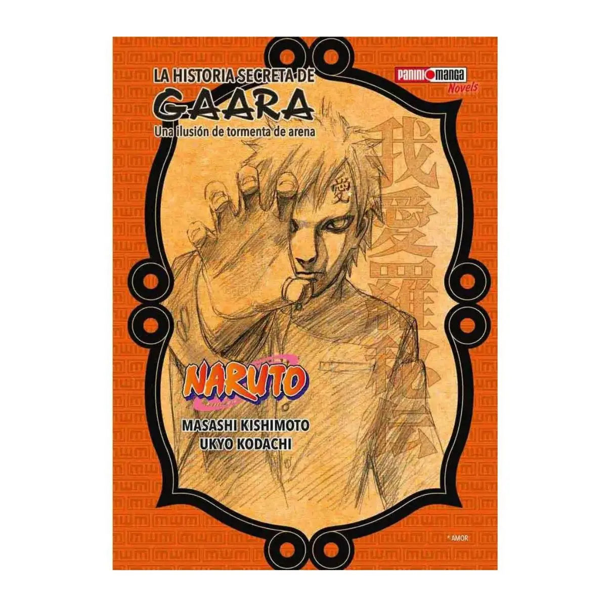 Naruto Historias Secretas Manga Tomo A Elegir Panini Español HISTORIA SECRETA GARA - Panini