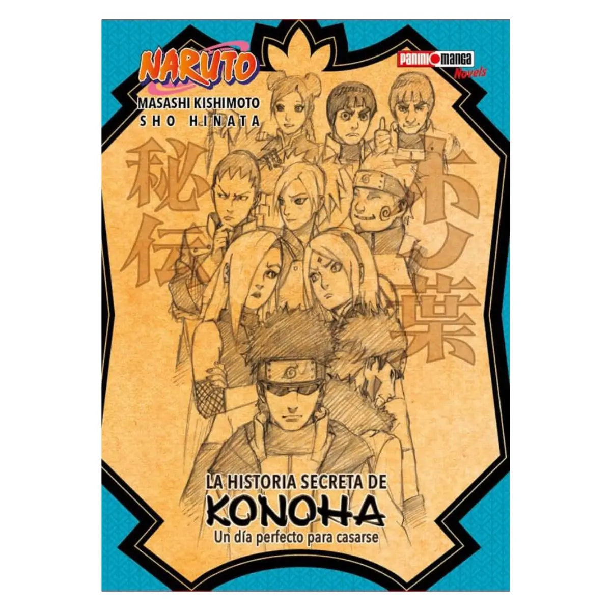 Naruto Historias Secretas Manga Tomo A Elegir Panini Español LA HISTORIA SECRETA DE KONOHA - Panini