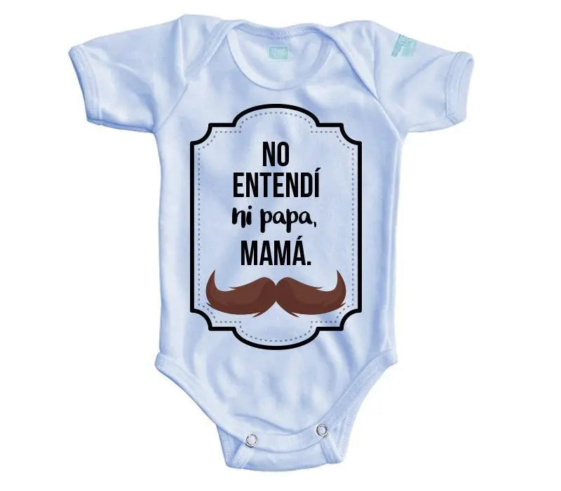 Body Bebé Ni Papa - MarchanteMX