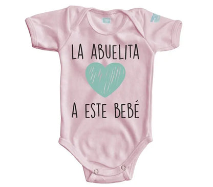 Body Bebé La Abuelita Ama a este Bebé - MarchanteMX