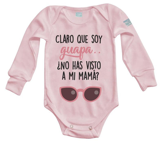 Body Bebé Claro que Soy Guapa - MarchanteMX