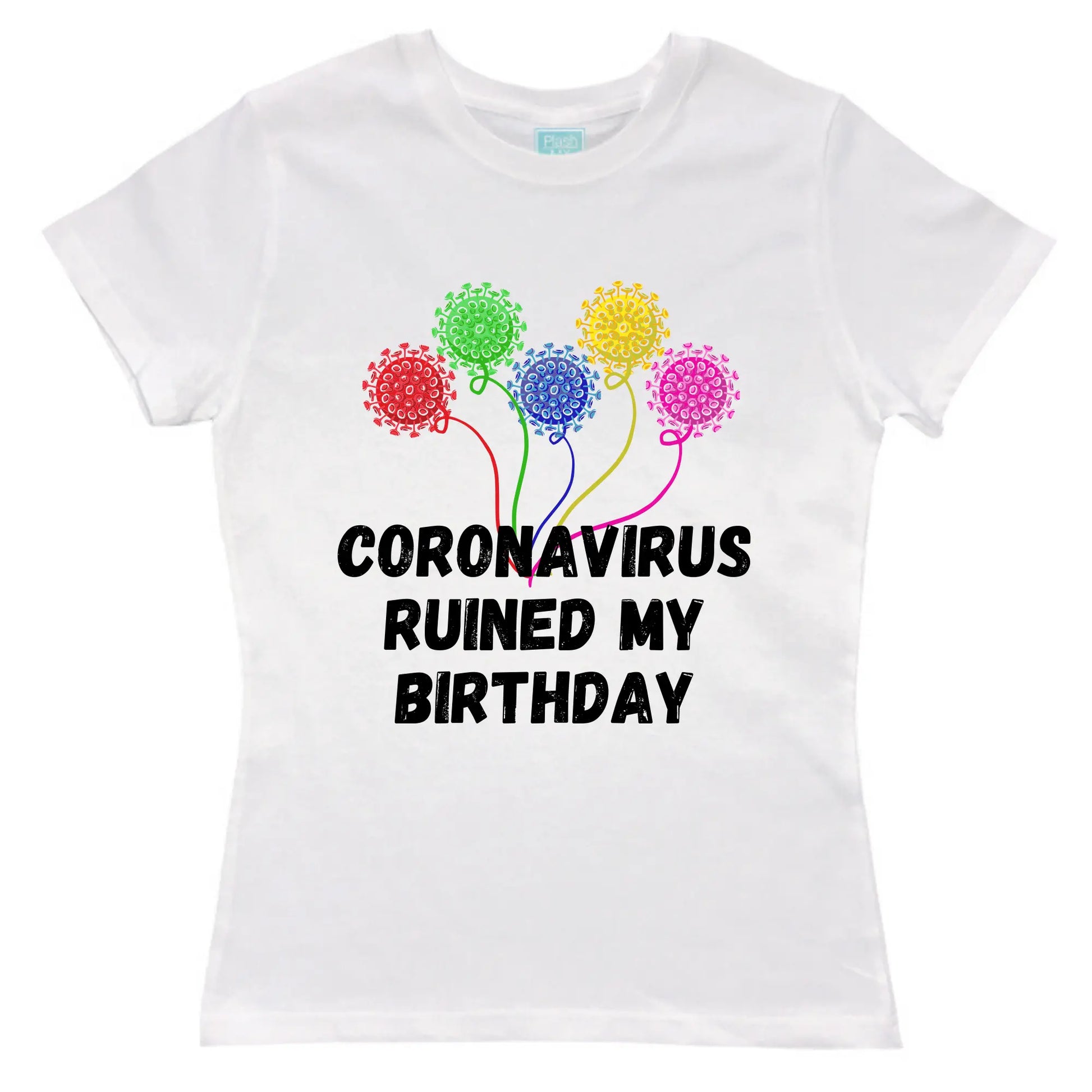 Playera Mujer Coronavirus Ruined My Birthday Blanco / CH / Dama - Coveme - vista lateral