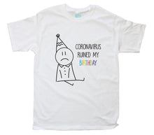 Playera Blanca Hombre Coronavirus Ruined My Birthday Triste - MarchanteMX