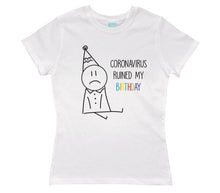 Playera Blanca Mujer Coronavirus Ruines My Birthday Triste - MarchanteMX