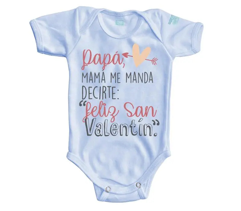 Body Bebé Mamá Me Manda, Feliz San Valentín - MarchanteMX