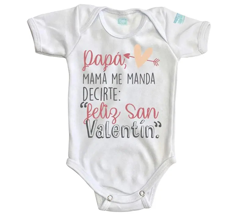 Body Bebé Mamá Me Manda, Feliz San Valentín - MarchanteMX