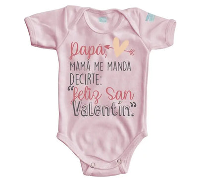 Body Bebé Mamá Me Manda, Feliz San Valentín - MarchanteMX