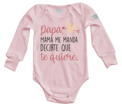 Body Bebé Mamá Me Manda Decirte - MarchanteMX