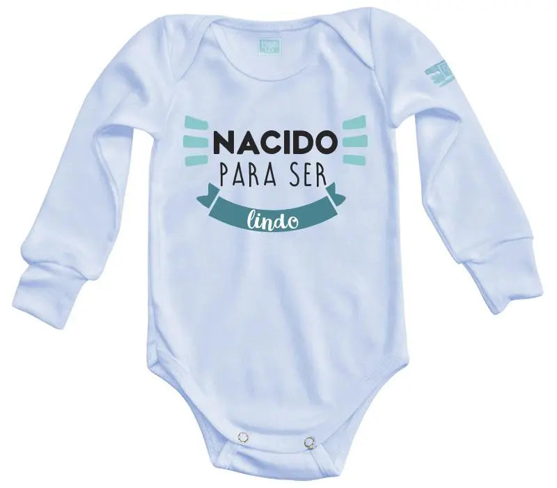 Body Bebé Nacido para ser Lindo - MarchanteMX