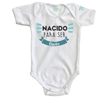 Body Bebé Nacido para ser Lindo - MarchanteMX