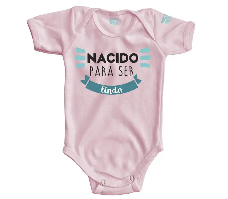 Body Bebé Nacido para ser Lindo - MarchanteMX