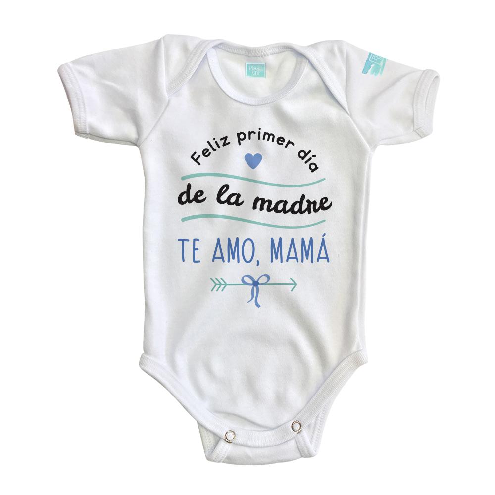 Body Bebé Feliz Primer Día de las Madres - MarchanteMX