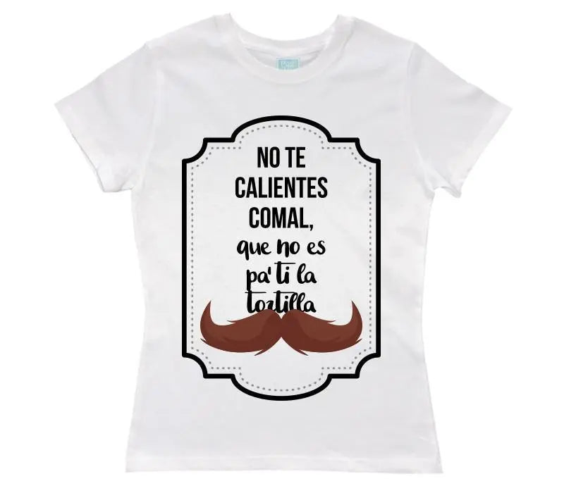 Playera No Te Calientes Comal Blanco / EEG / Dama - Plash - vista lateral