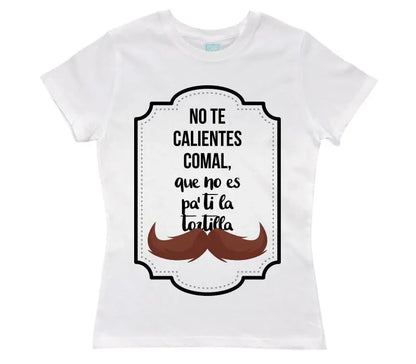 Playera No Te Calientes Comal Blanco / EEG / Dama - Plash - vista lateral