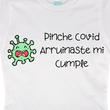 Playera Mujer Pinche covid Arruinaste Mi Cumple - MarchanteMX