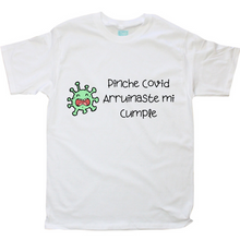 Playera Hombre Pinche Covid Arruinaste Mi Cumple - MarchanteMX