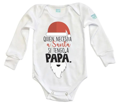 Body Bebe Quien Necesita a Santa - MarchanteMX