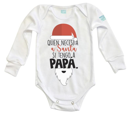 Body Bebe Quien Necesita a Santa - MarchanteMX