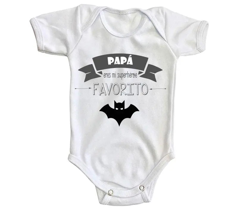 Body Bebé Papá Tu Eres Mi Superhéroe Favorito - MarchanteMX