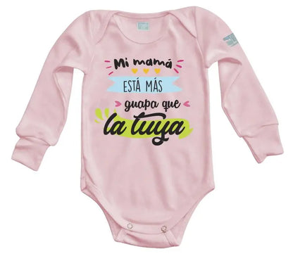 Body Bebé Mi Mamá Está Más Guapa - MarchanteMX